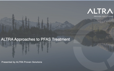 Webinar: ALTRA Approaches to PFAS Treatment.