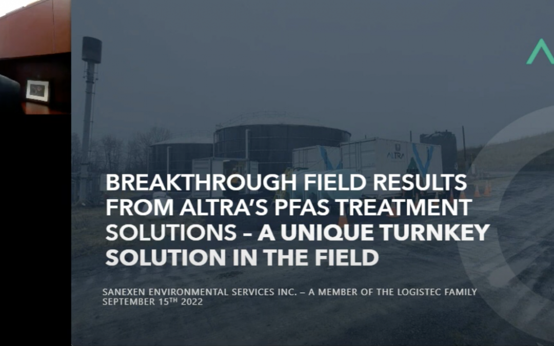 Webinaire: Breakthrough Pilot Results from ALTRA’s #PFAS Treatment Solution – A Unique Turnkey Solution (En anglais)